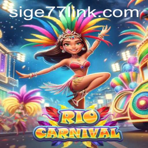 Exploring RioCarnival: A Vibrant Gaming Experience with Sige77